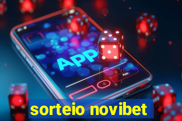 sorteio novibet